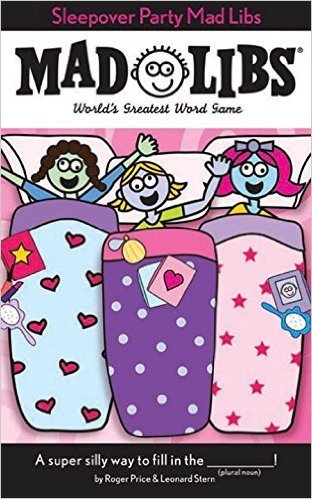 Sleepover Party Mad Libs - games for girls